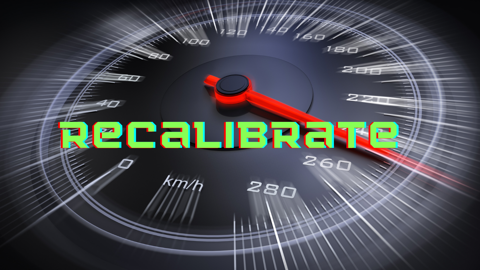 Recalibrating Your Expectations